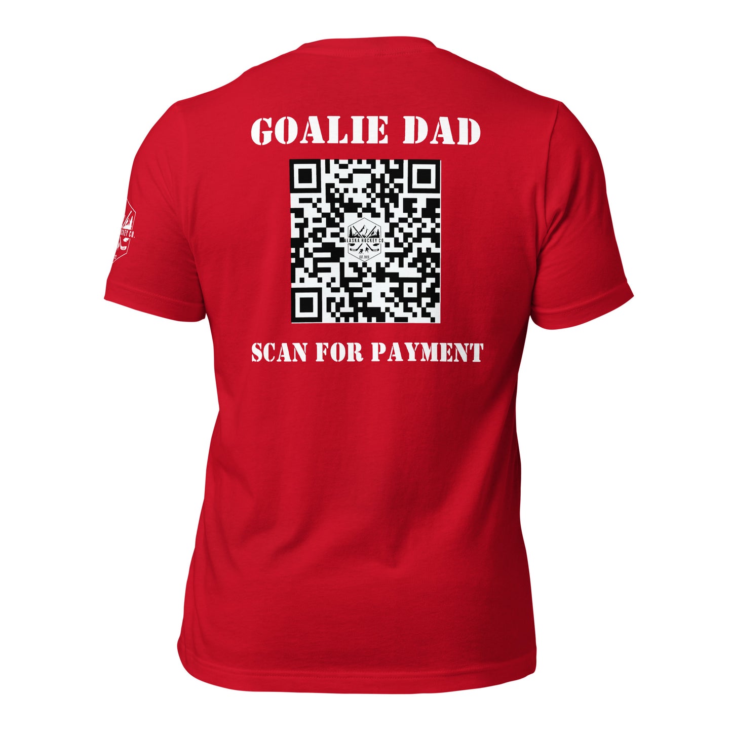 Goalie Dad Scan for Payment T-Shirt