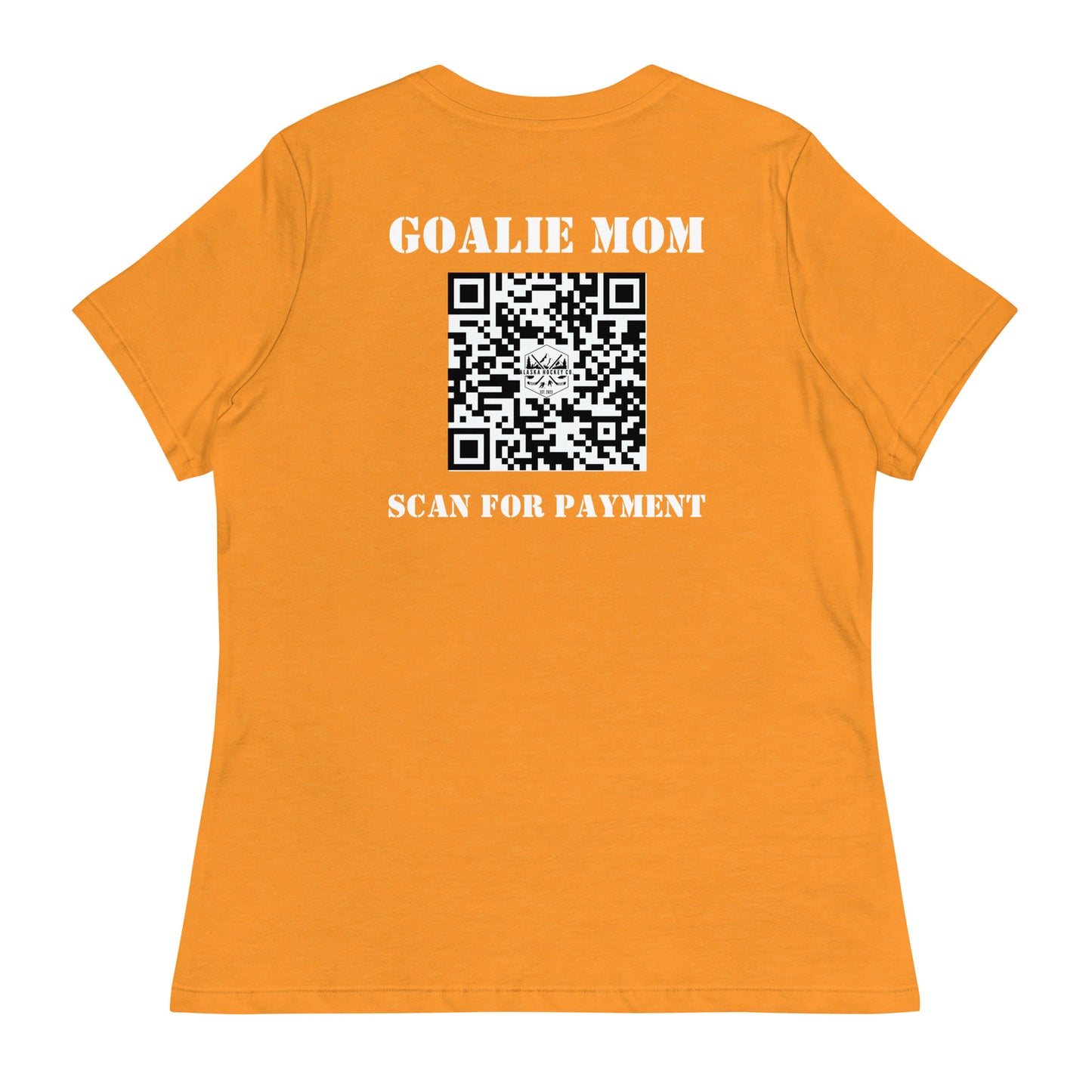 Goalie Mom Scan for Payment T-Shirt